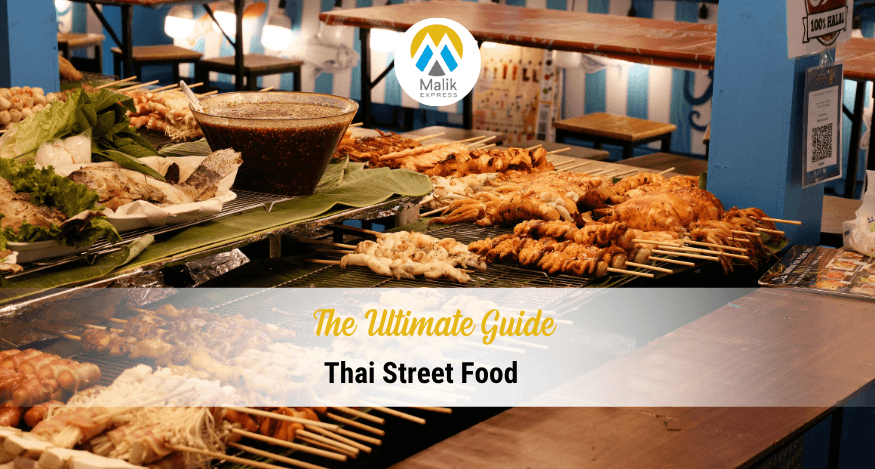 The Ultimate Guide to Thai Street Food