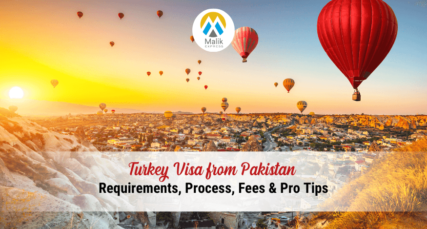 Turkey Visa from Pakistan (2025): Requirements, Process, Fees & Pro Tips
