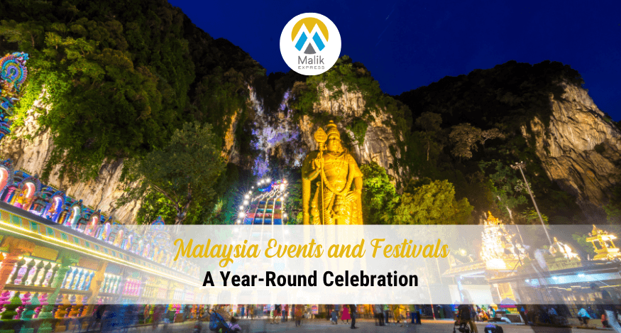 Malaysia Events and Festivals: A Year-Round Celebration