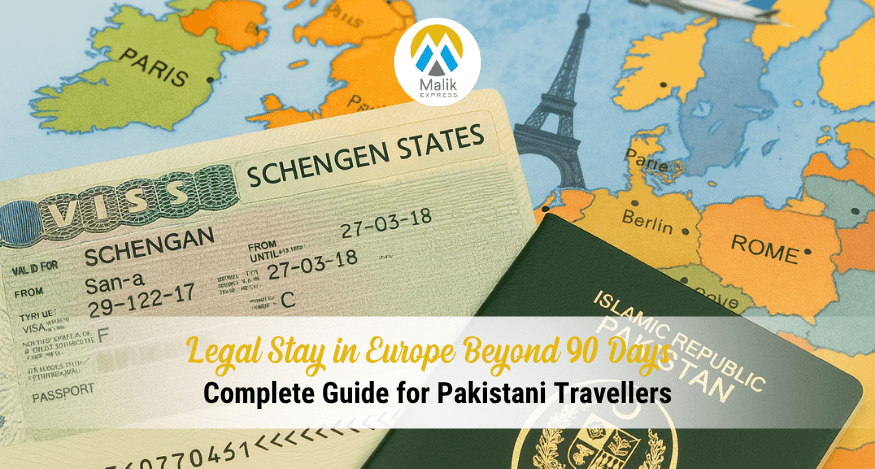 Legal Stay in Europe Beyond 90 Days: Complete Guide for Pakistani Travellers